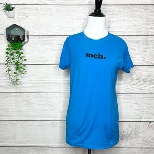 Meh. Electric Blue Funny Short Sleeve T-Shirt Women’s Size Large